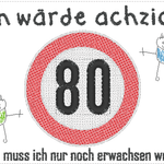 Stickdatei - Verkehrsschilder-Sprüche zum Geburtstag - Sewando