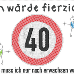 Stickdatei - Verkehrsschilder-Sprüche zum Geburtstag - Sewando
