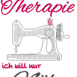 Stickdatei Schild - Therapie NÄHEN - Sewando