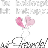 Stickdatei - Spruch "Bekloppte Freunde"