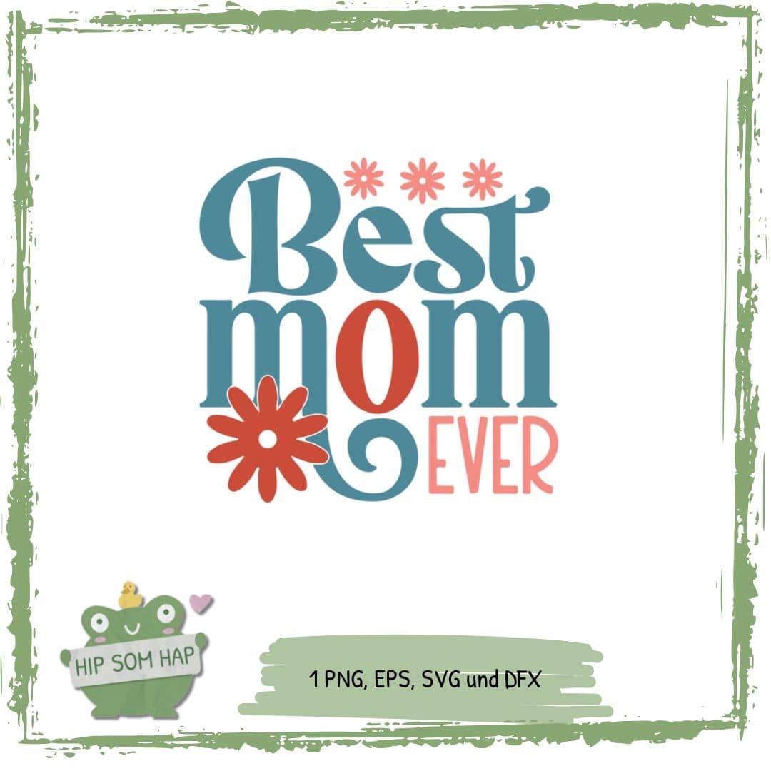 Plotterdatei „Best Mom Ever“ – Retro Boho Design für Mama - Sewando