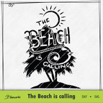 Plotterdatei The Beach is calling - Sewando