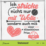 Plotterdatei Ich stricke nicht nur mit Wolle - Sewando