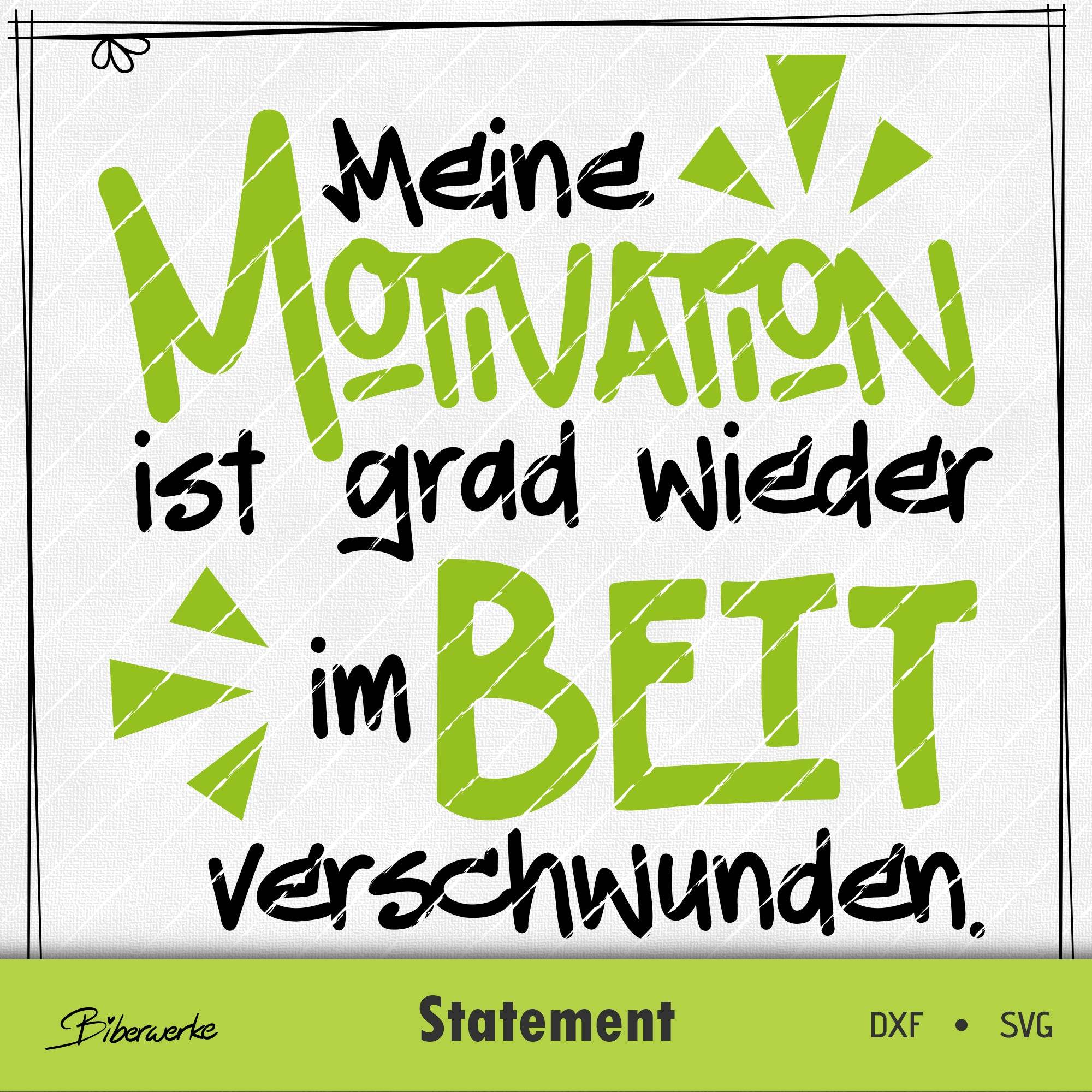 Plotterdatei Motivation wieder im Bett verschwunden - Sewando