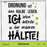 Plotterdatei Ordnung ist das halbe Leben - Sewando