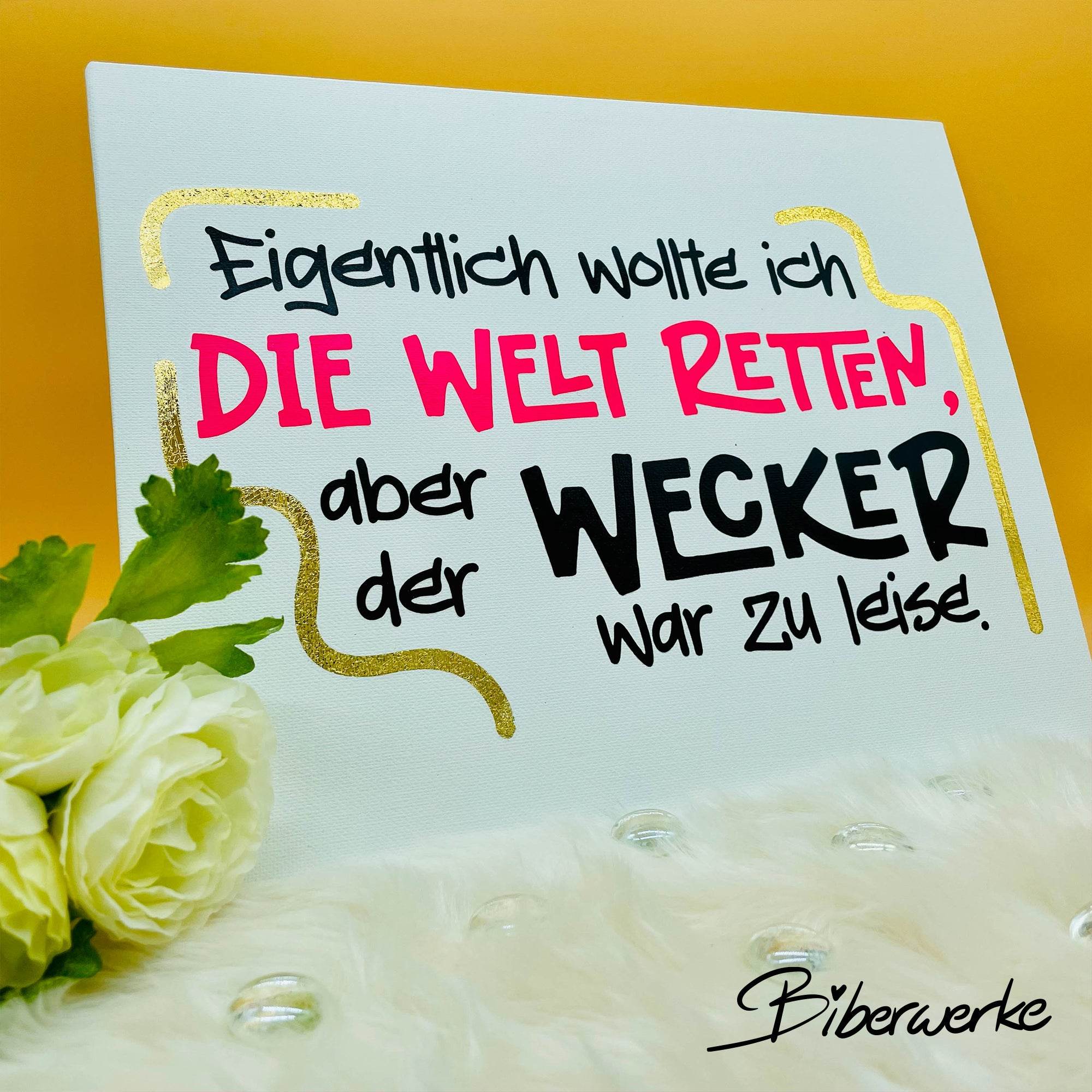 Plotterdatei Welt retten - Wecker zu leise - Sewando