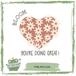 Plotterdatei Bloom – florales Herz & Spruch (SVG, PNG, EPS) - Sewando