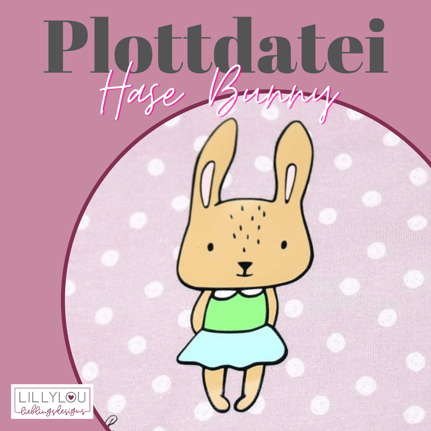 Plotterdatei - Hase Bunny - Sewando