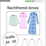 Schnittmuster Jersey Nachthemd & Schlafshirt, 4 Ärmellängen + 2 Halsausschnitte, Gr. 34-50, A4+A0