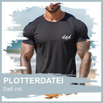 Plotterdatei Dad est - Sewando