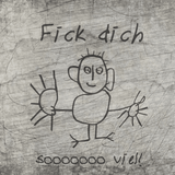 *F*ck Dich so viel* Plotterdatei - Sewando