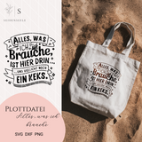 Plottdatei "Alles, was ich brauche" :