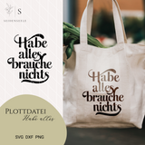 Plotterdatei "Habe alles" :