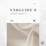 PDF- NÄHGUIDE 8 - Vlieseline und andere Einlagen + Bonus - Sewando