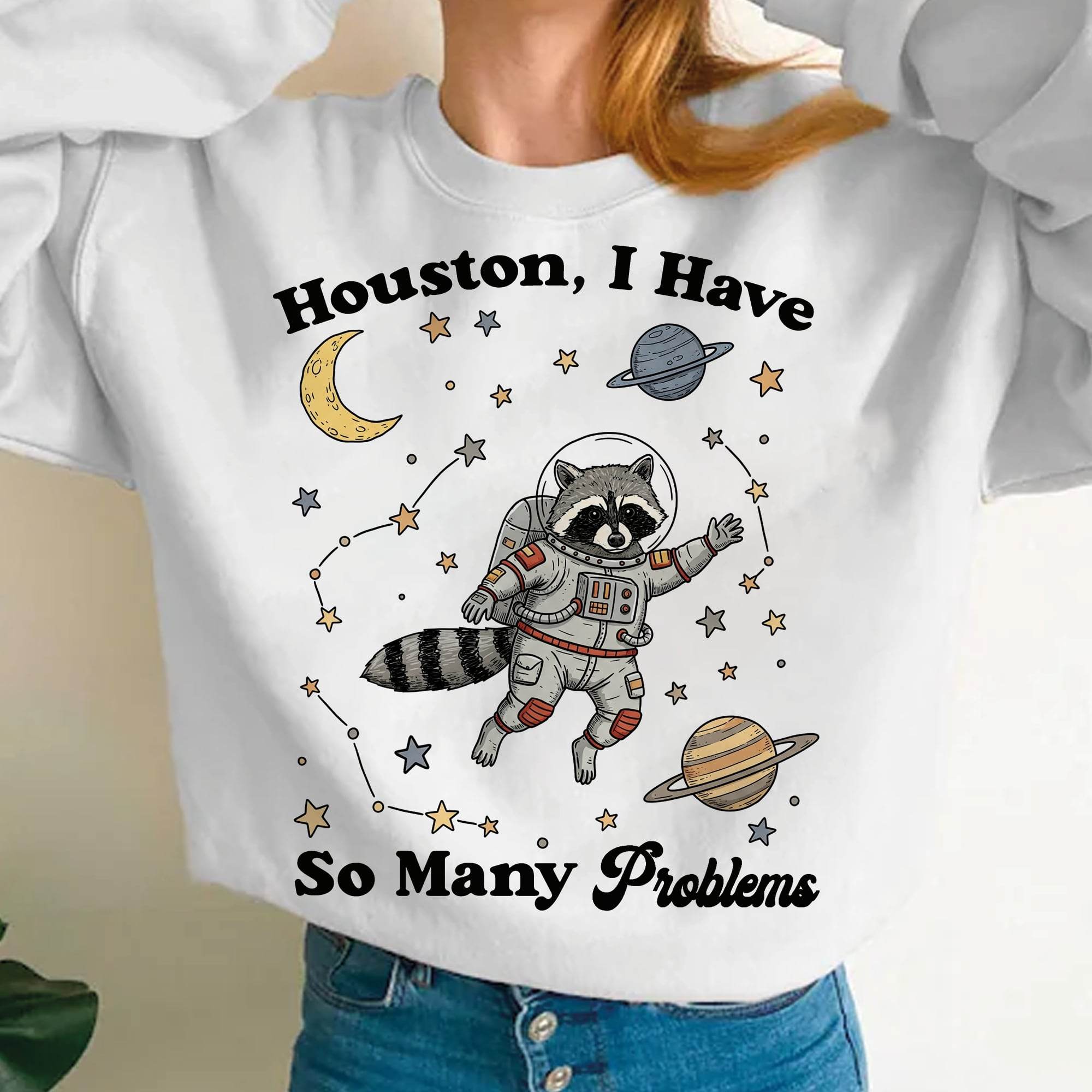 Houston, I Have So Many Problems – Weltraum-Waschbär Bügelbild (1 PNG) 🚀🦝🌌 - Sewando