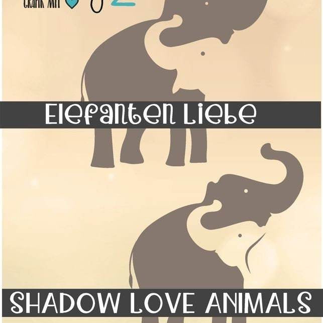 ELEFANTEN - LIEBE 2 Plotterdatei, Laserdatei - Shadow- Love- Illusion- - Sewando