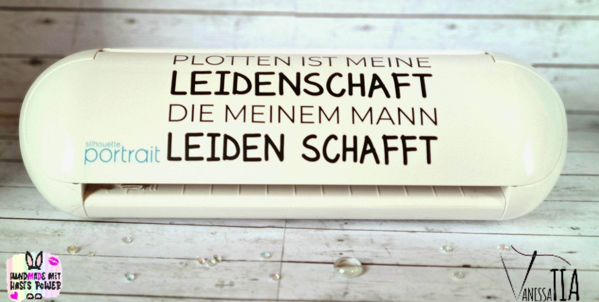 Nähen/ Plotten ist meine Leidenschaft | Plotterdatei - Sewando