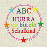 Stickdatei Einschulung Button Hurra ich bin ein Schulkind 549 - Sewando