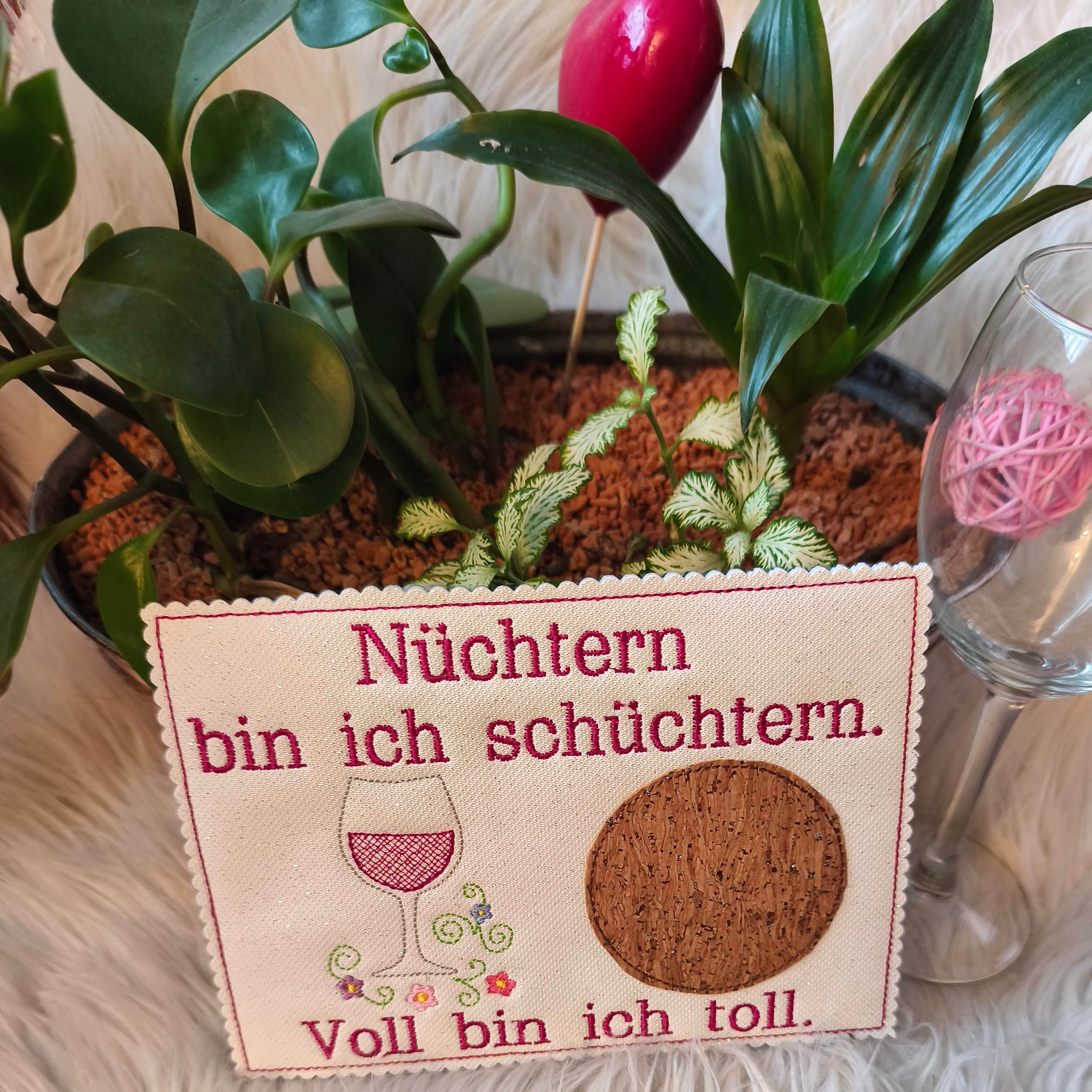Stickdatei Mug Rug Weinglas Nüchtern bin ich schüchtern Wein Set 2565 / 3 - Sewando