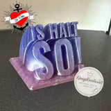 3D Druck Datei *Is halt so*