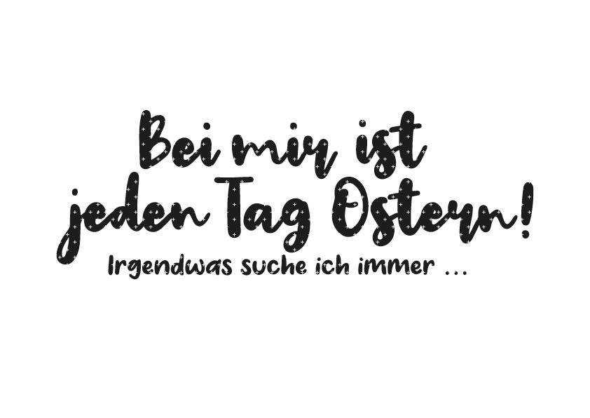 Plotterdatei »Jeden Tag Ostern« – mit Printable - Sewando