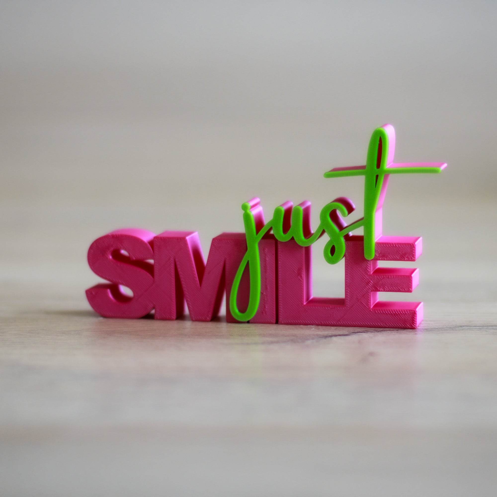 3D Druck Datei - Schriftzug Just smile - Sewando