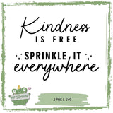 Plotterdatei „Kindness is free – sprinkle it everywhere“ | Ärmel-Design SVG & PNG - Sewando