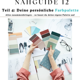 NÄHGUIDE 12 – BUNDLE Teil 1–4: Farblehre für Näherinnen | Komplettpaket | PDF-Download
