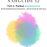 NÄHGUIDE 12 – BUNDLE Teil 1–4: Farblehre für Näherinnen | Komplettpaket | PDF-Download