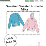 Mika – Oversize Hoodie & Sweater mit Kapuze oder Bündchen Gr. 34-50/ Bu 80-116 - Sewando