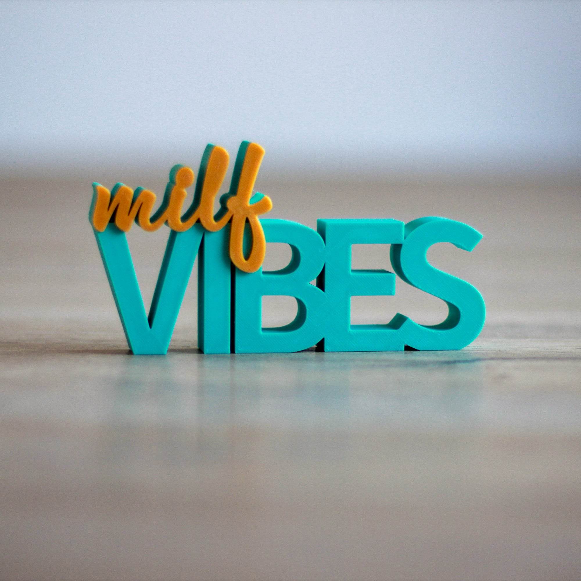 3D Druck Datei Schriftzug Milf Vibes - Sewando
