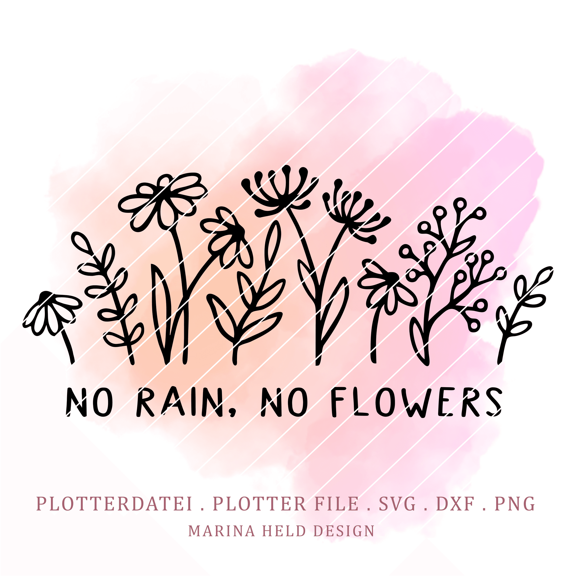 Plotterdatei Wildblumen no rain no flowers - Sewando