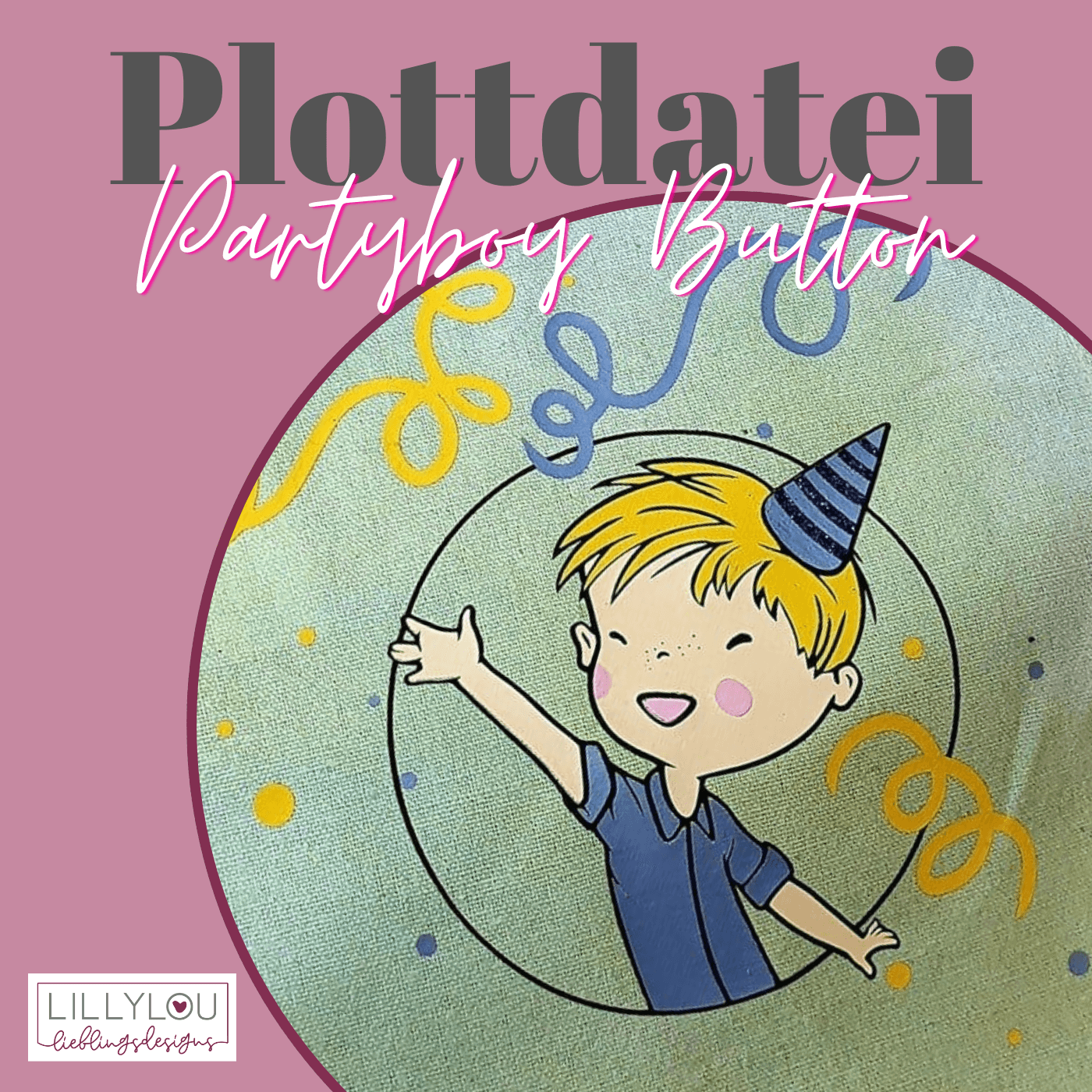 Plotterdatei - Partyboy Button - Sewando