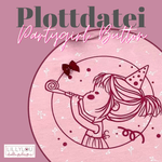 Plotterdatei - Partygirl Button - Sewando