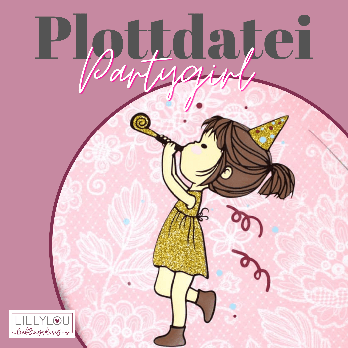 Plotterdatei - Partygirl - Sewando