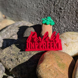 3D Druck Datei *Perfekt unperfekt*