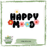 Plotterdatei Happy Mood – fröhliches Blumen-Design für Shirts & DIY-Projekte (SVG, PNG, EPS) - Sewando
