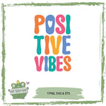 Plotterdatei Positive Vibes – fröhliches Lettering-Design für Shirts, Taschen & Deko - Sewando