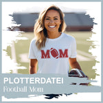 Plotterdatei Football Mom - Sewando