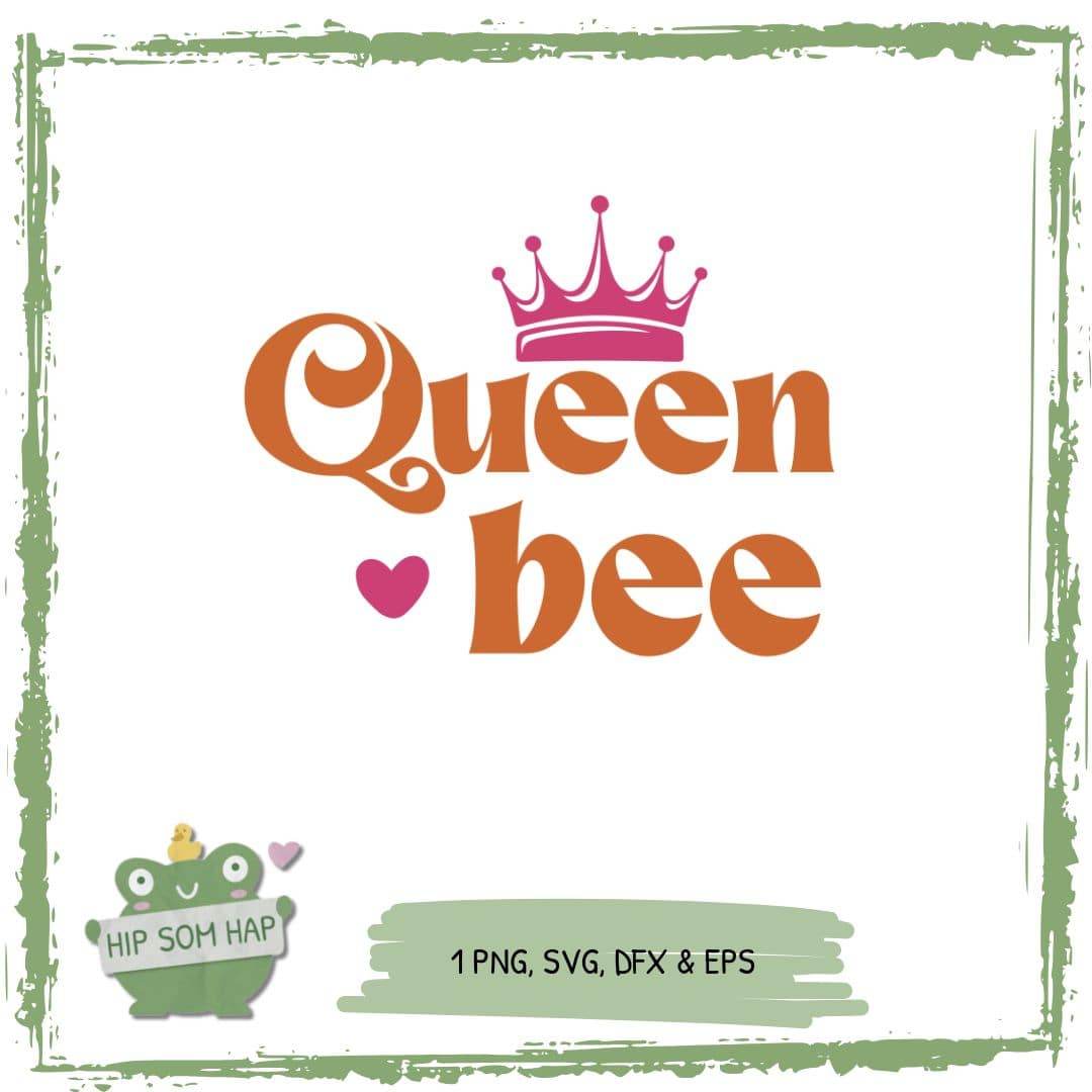 Plotterdatei „Queen Bee“ – stylisches Statement Design mit Krone & Herz | SVG PNG EPS DFX - Sewando