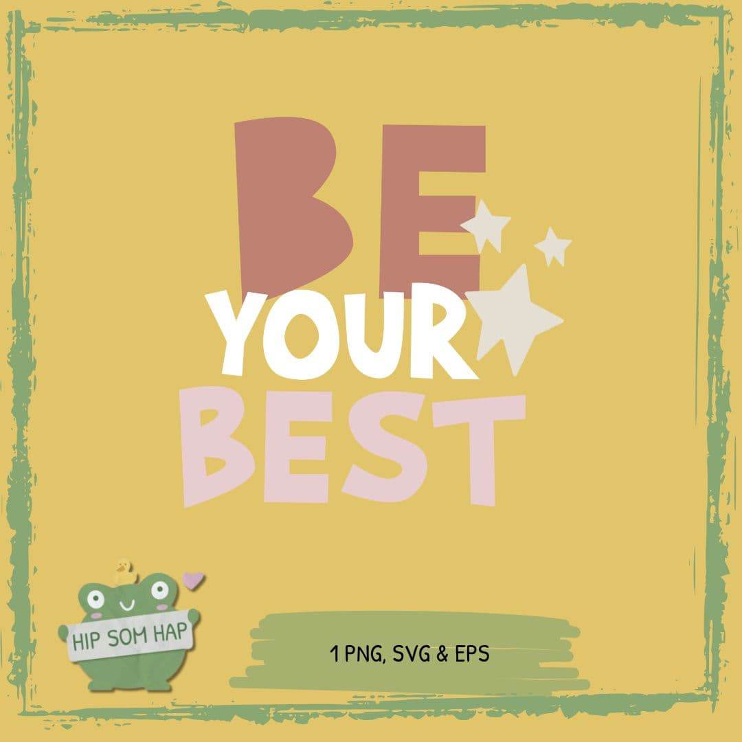 Plotterdatei „Be Your Best“ – Motivierende Retro-Datei mit Sternen - Sewando