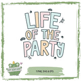 Plotterdatei Life of the Party – Buntes Schriftzug Design für Shirts, Partydeko & DIY Projekte - Sewando