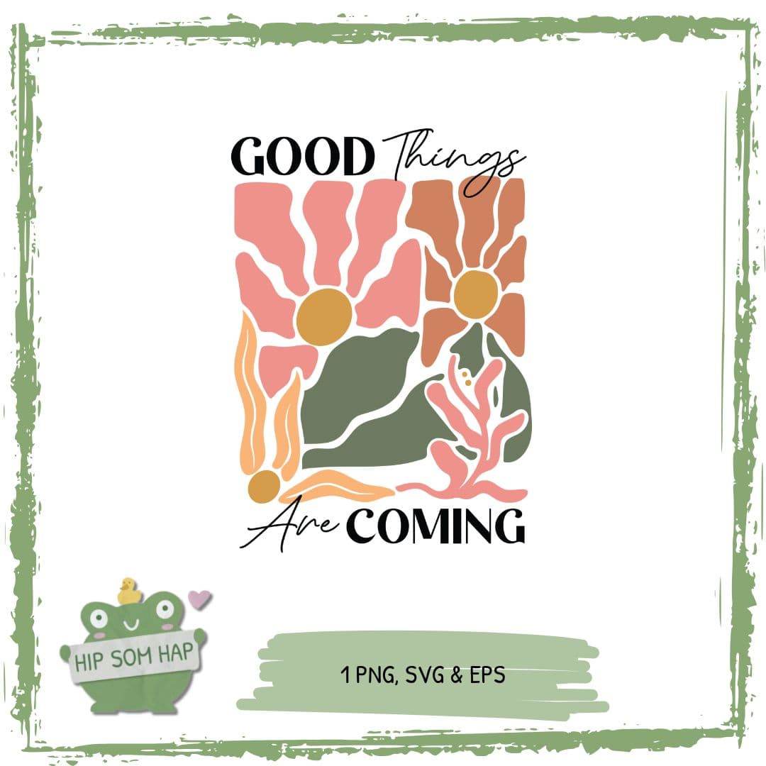 Plotterdatei „Good Things Are Coming“ Boho Motiv – für Shirt, Deko & mehr - Sewando