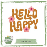 Plotterdatei „Hello Happy“ – Retro Boho Motiv mit Blumen für Shirts, Deko & DIY - Sewando