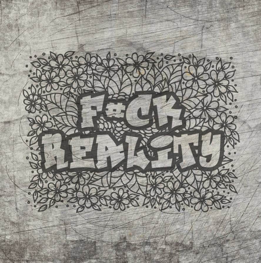 *F#ck Reality* Plotterdatei - Sewando
