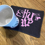 *Shut up* Plotterdatei - Sewando