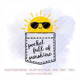 Plotterdatei süße Sonne pocket full of sunshine - Sewando