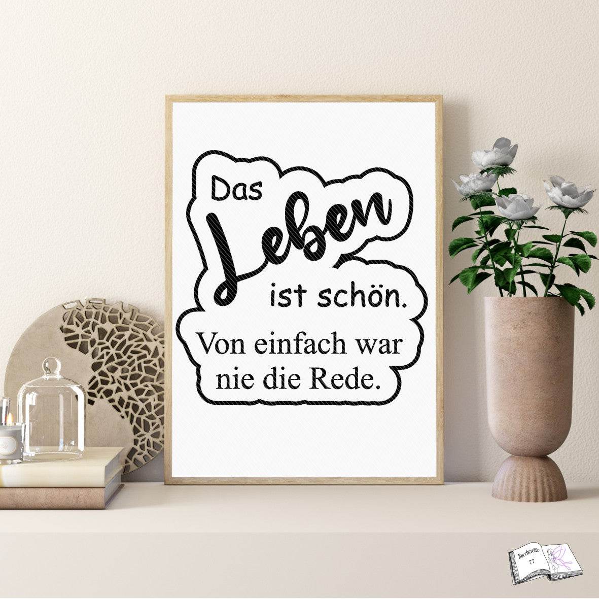 Digistamp Das Leben ist schön Plotten, Sublimation, Drucken ! - Sewando